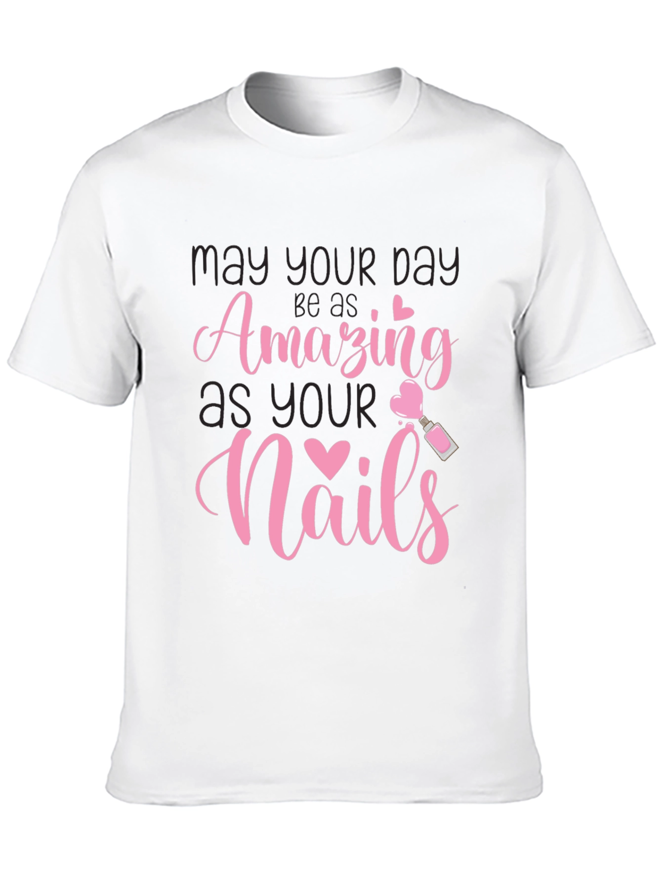Amazing Nails T-Shirt - Manicure Lover Tee