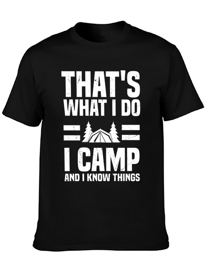 Thats What I Do I Camp T-Shirt
