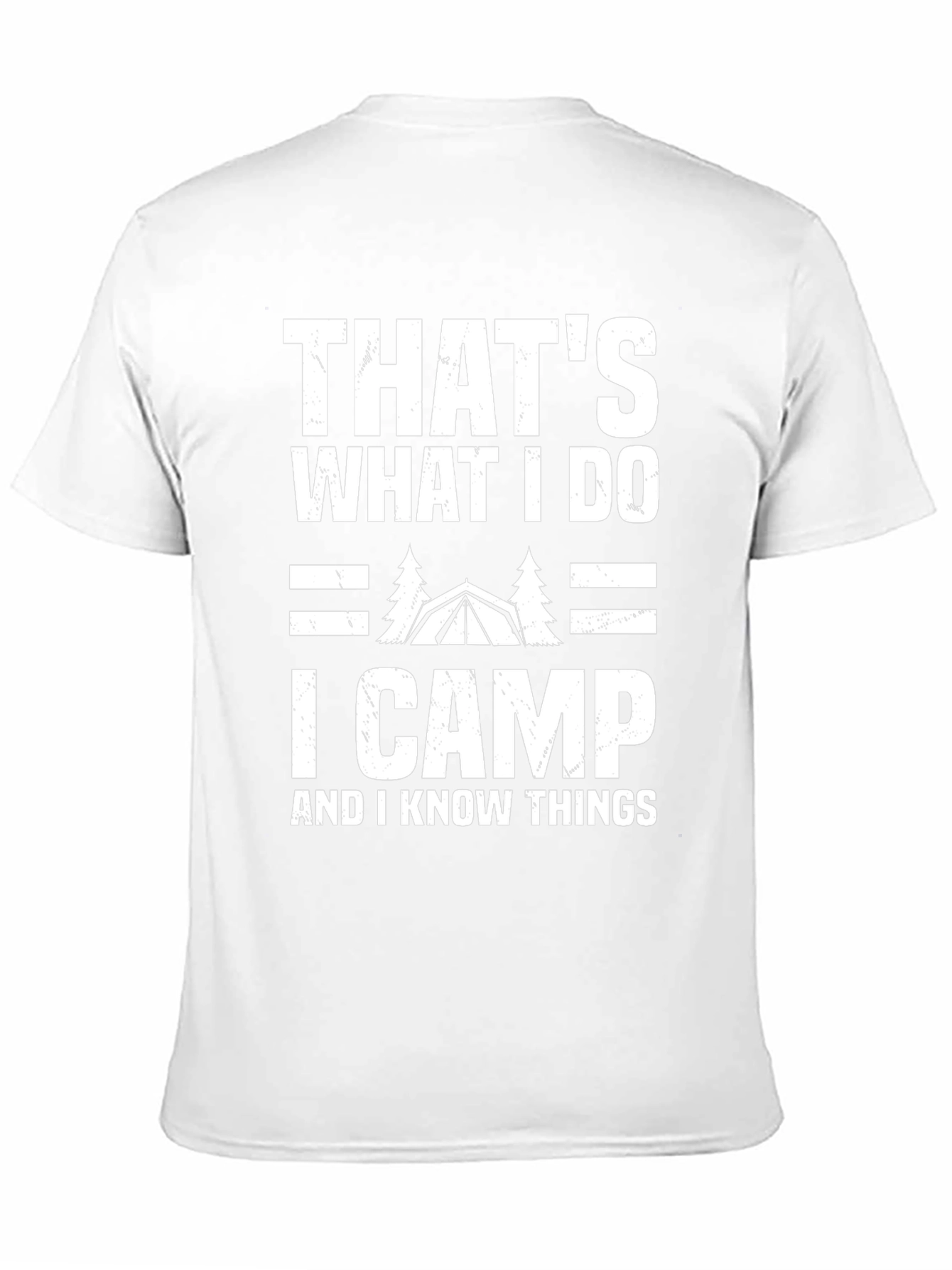 Thats What I Do I Camp T-Shirt