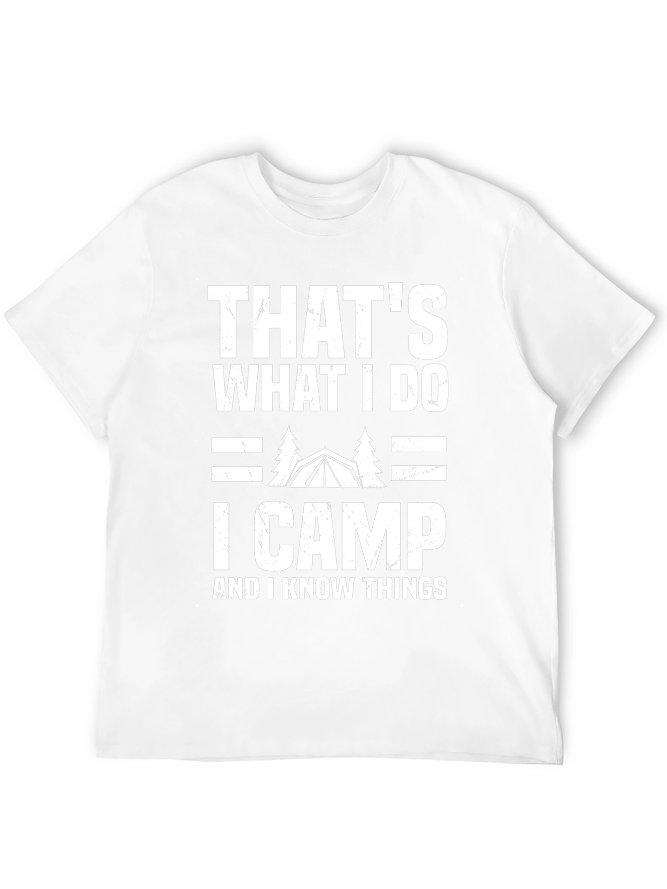 Thats What I Do I Camp T-Shirt