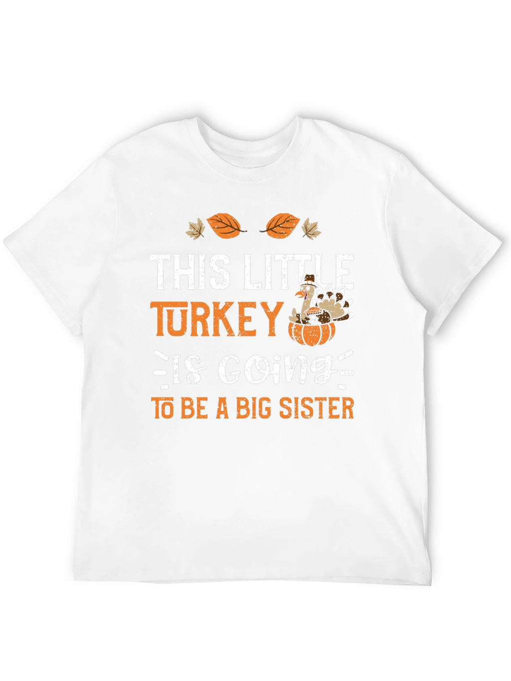 Thanksgiving Big Sister Turkey T-Shirt