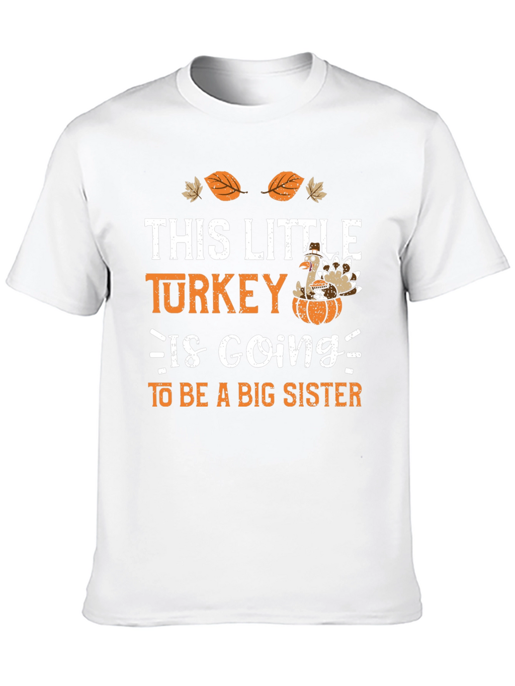 Thanksgiving Big Sister Turkey T-Shirt