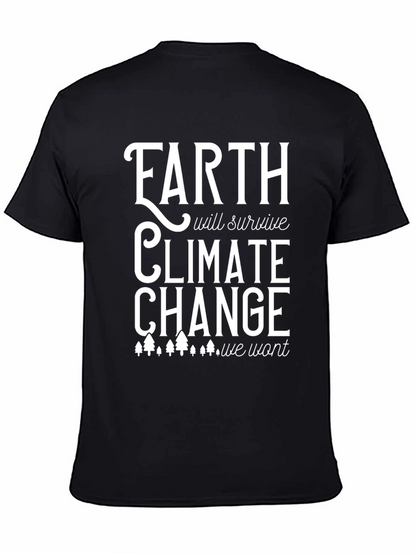 Earth Will Survive Climate Change T-Shirt