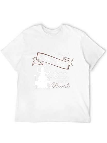 Never Underestimate An Old Women With Her Drums T-Shirt