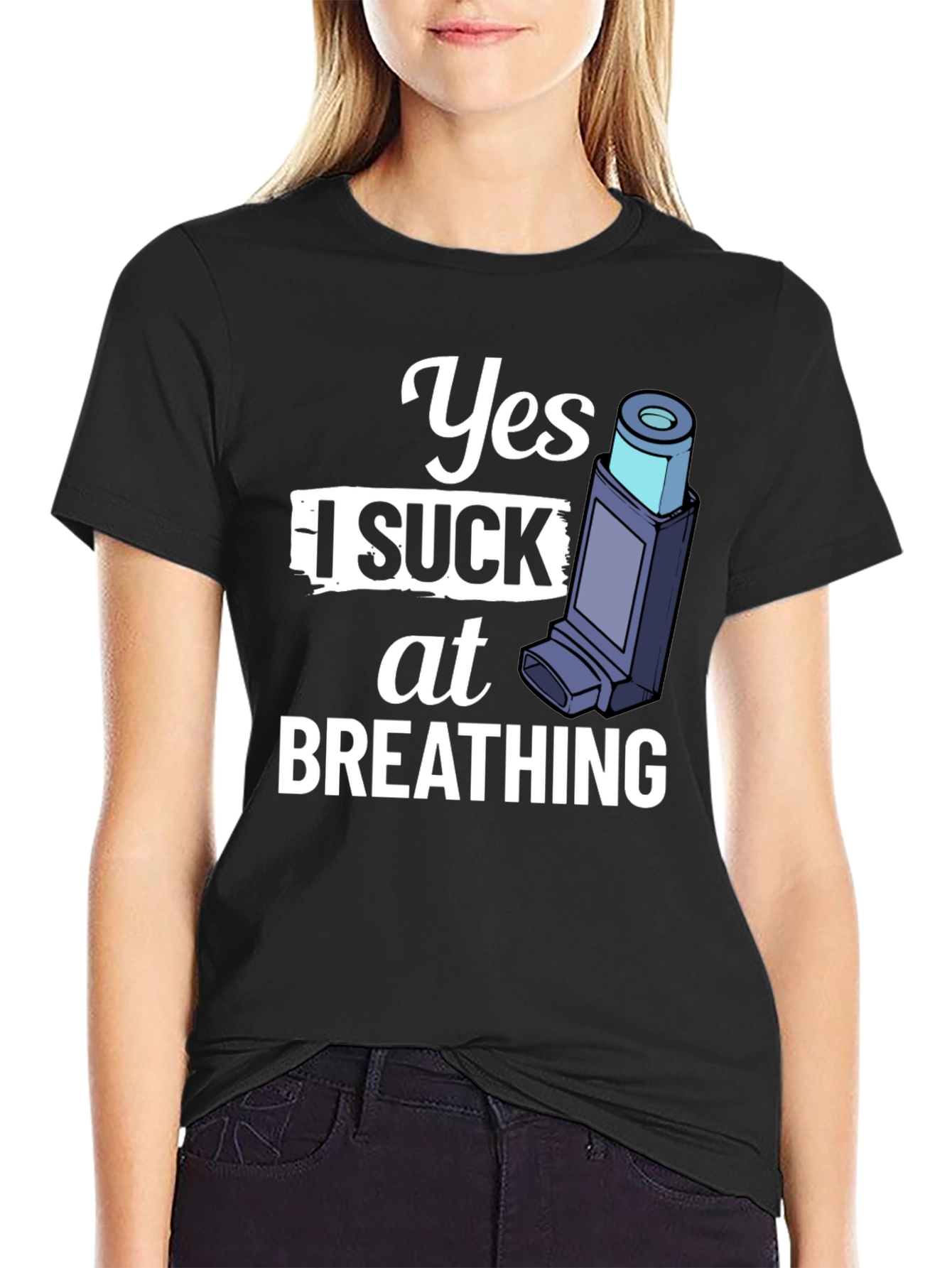 Yes I Suck At Breathing T-Shirt - Funny Asthma Tee