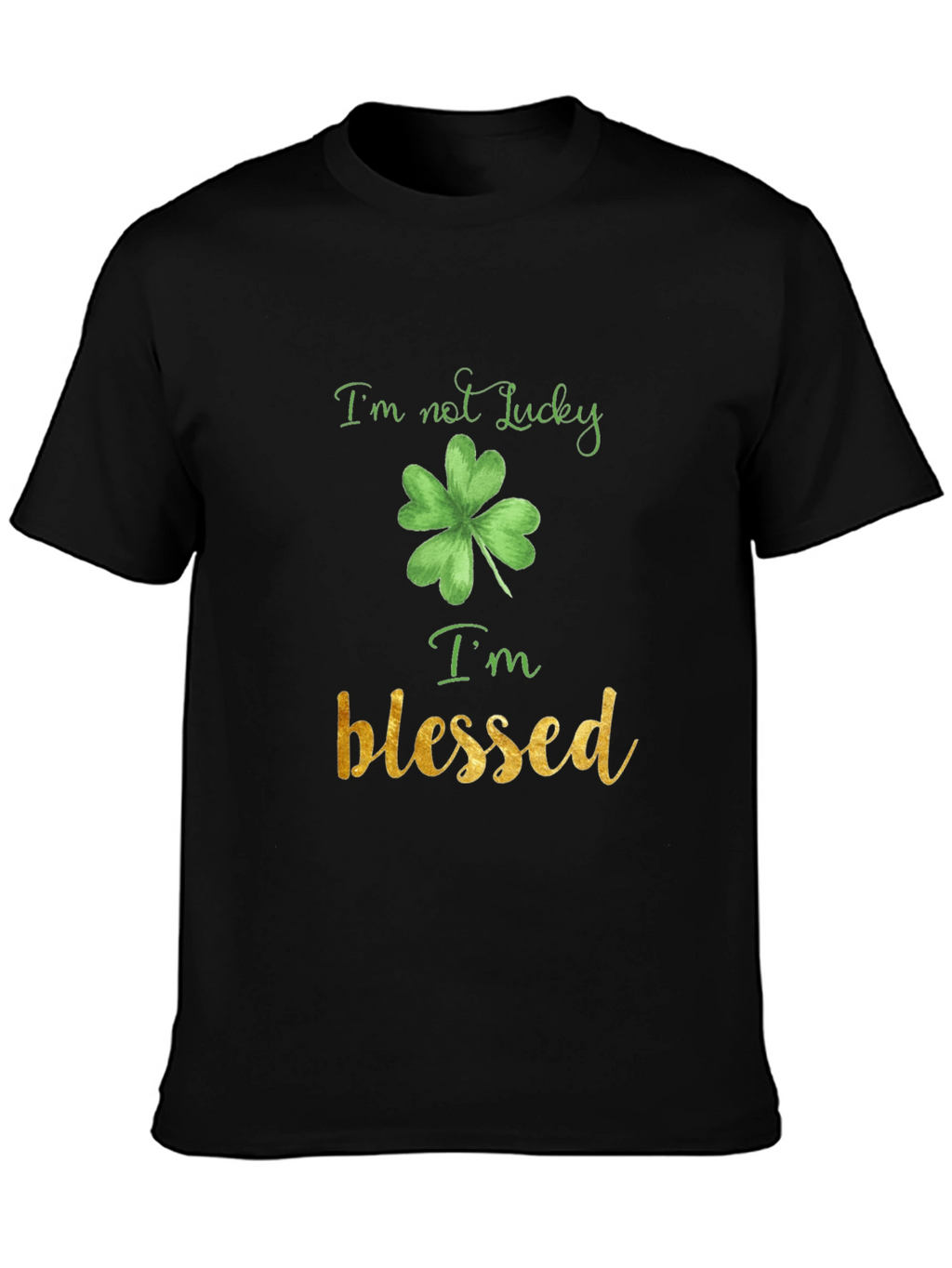 St. Patricks Day Im Blessed Black T-Shirt