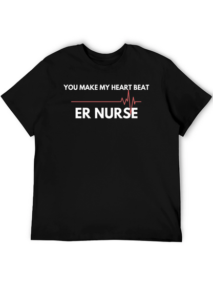 ER Nurse Heartbeat T-Shirt - Makes My Heart Beat!