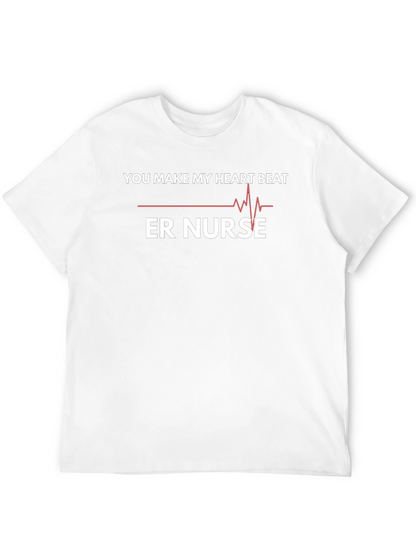 ER Nurse Heartbeat T-Shirt - Makes My Heart Beat!