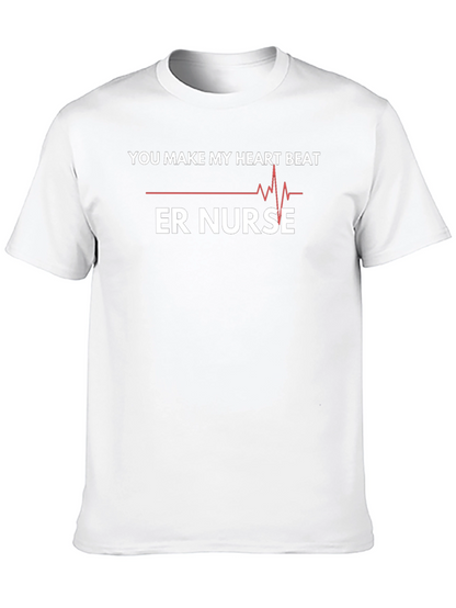 ER Nurse Heartbeat T-Shirt - Makes My Heart Beat!