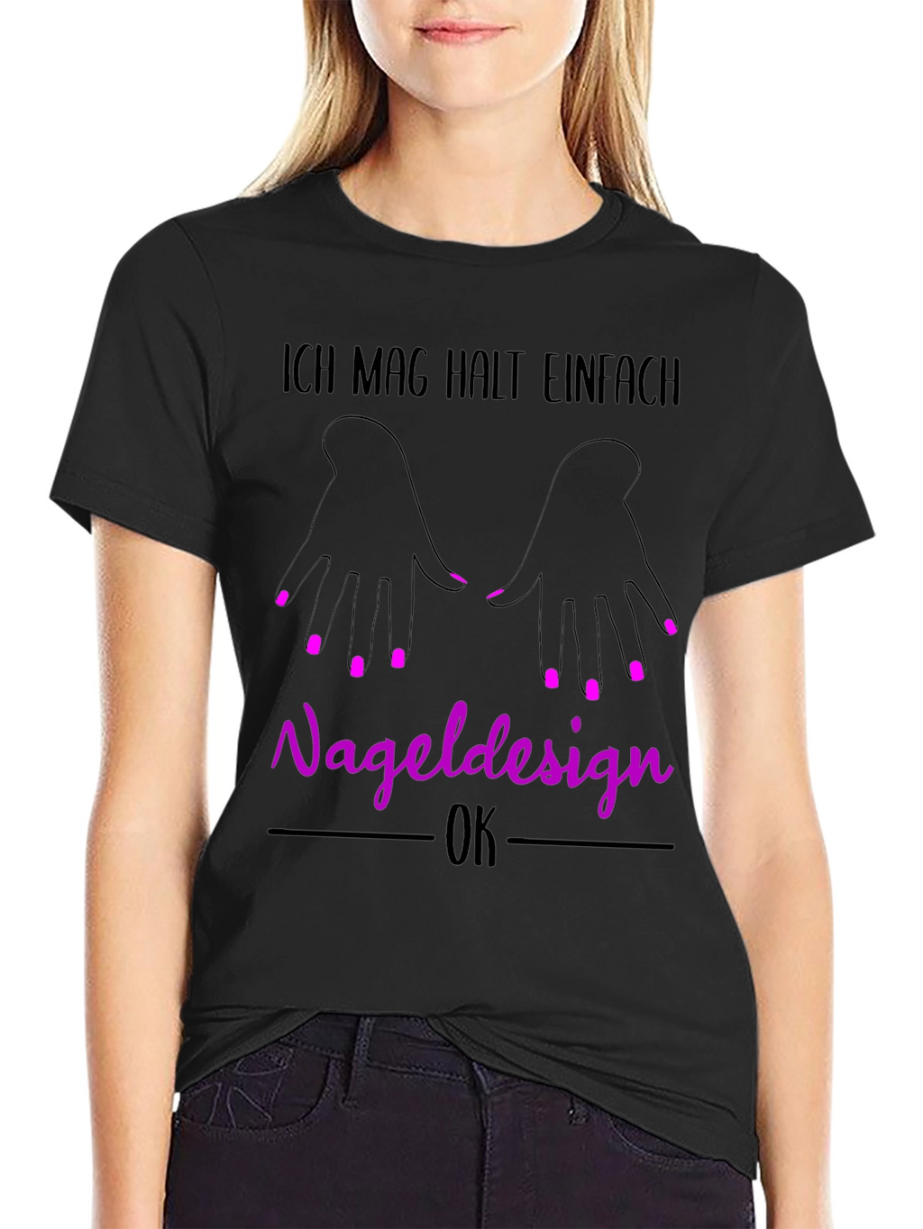 Nail Design T-Shirt - Ich Mag Halt Einfach Nageldesign