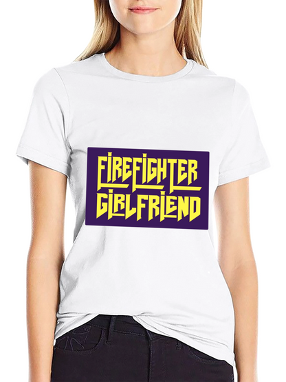 Firefighter Girlfriend Graphic Tee