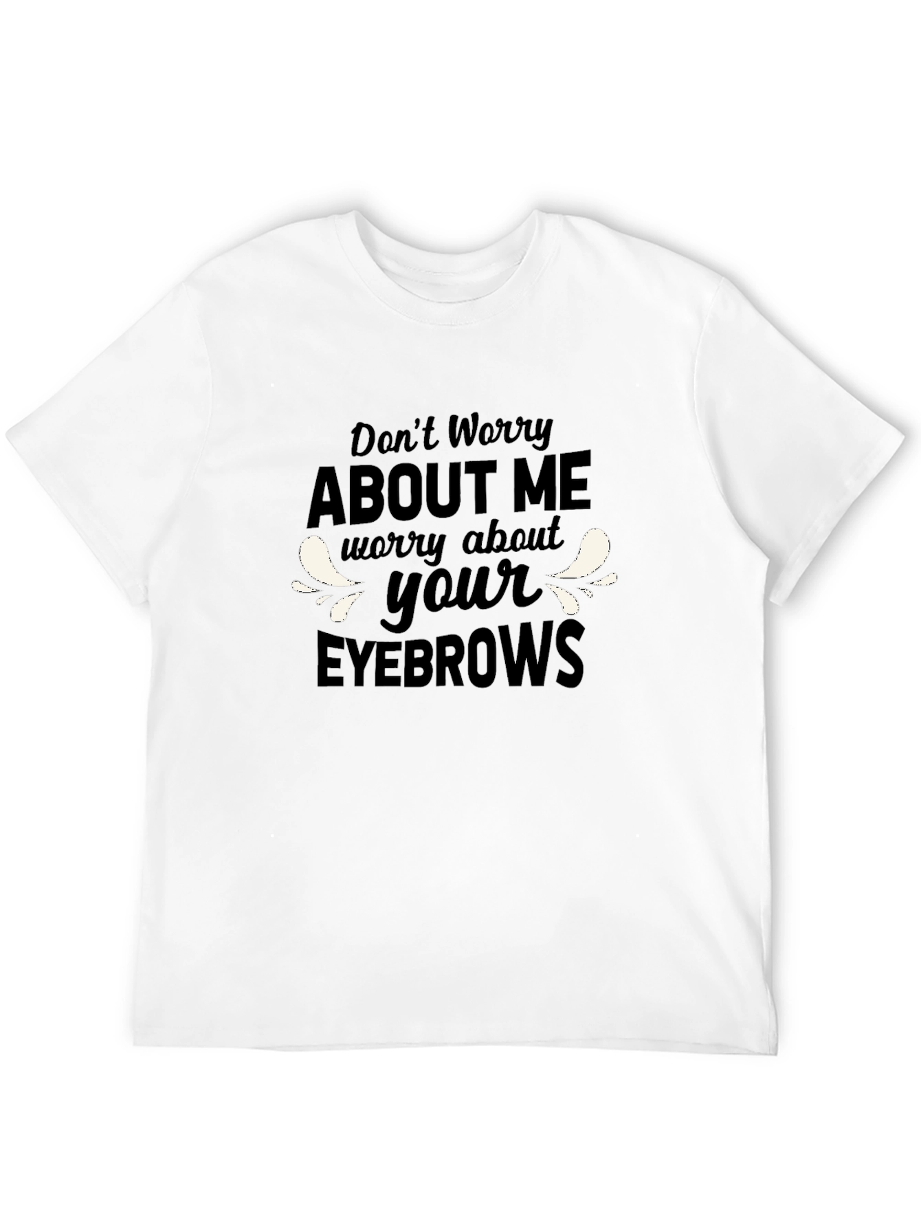 Funny Eyebrows Graphic T-Shirt