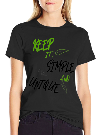 Keep It Simple T-Shirt: Unique Design