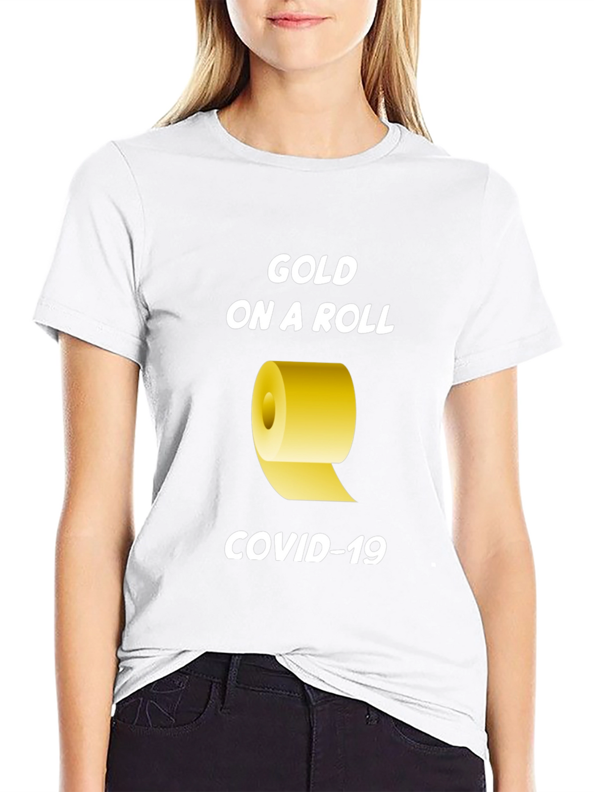 Gold On A Roll COVID-19 T-Shirt