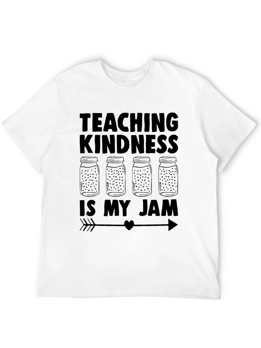 Teaching Kindness is My Jam T-Shirt