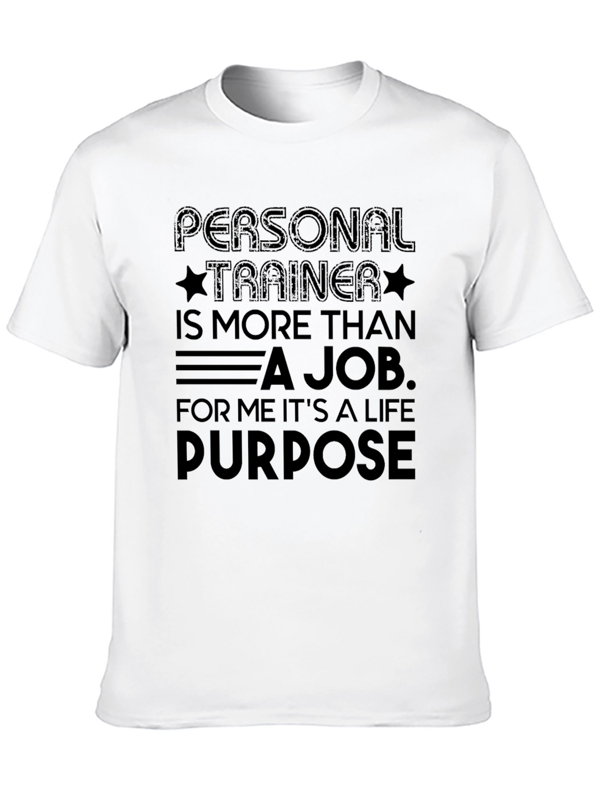 Personal Trainer Life Purpose Black T-Shirt