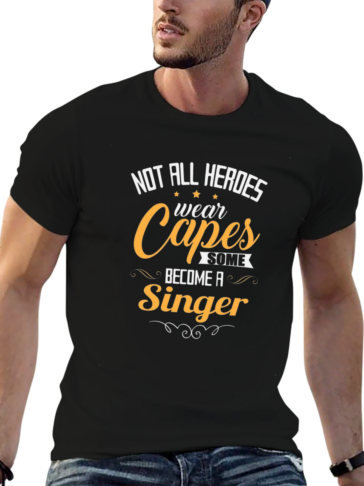 Singer Hero Tee - Not All Heroes Wear Capes