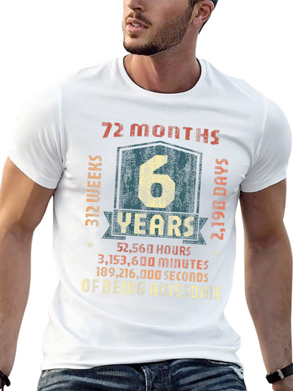 6 Years of Being Awesome T-Shirt