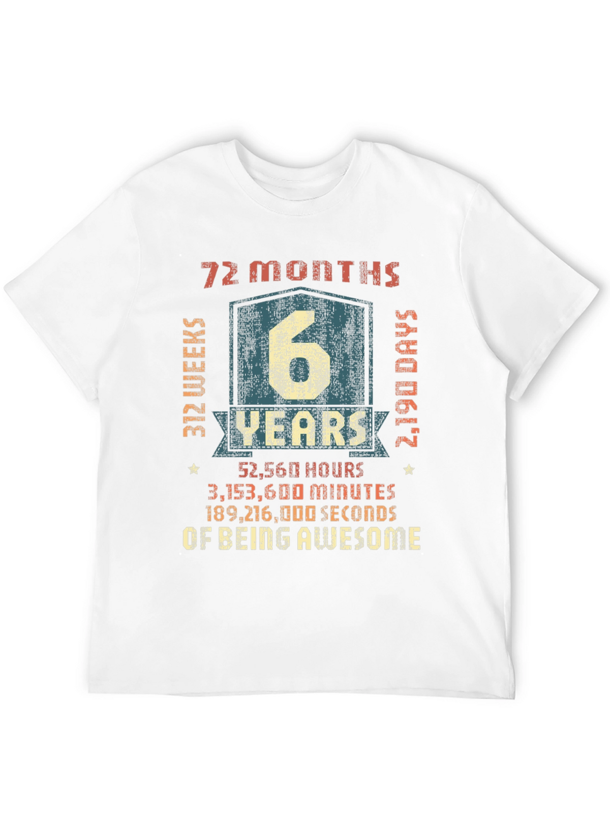6 Years of Being Awesome T-Shirt