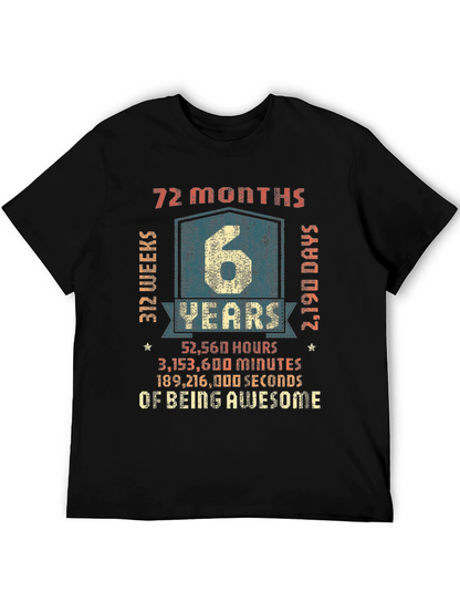 6 Years of Being Awesome T-Shirt