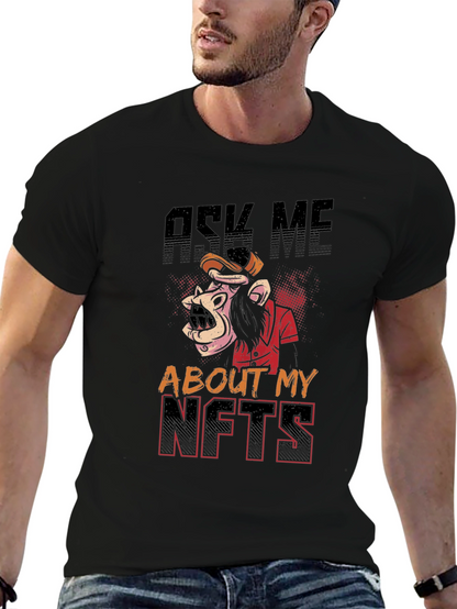 Ask Me About My NFTs Graphic Tee