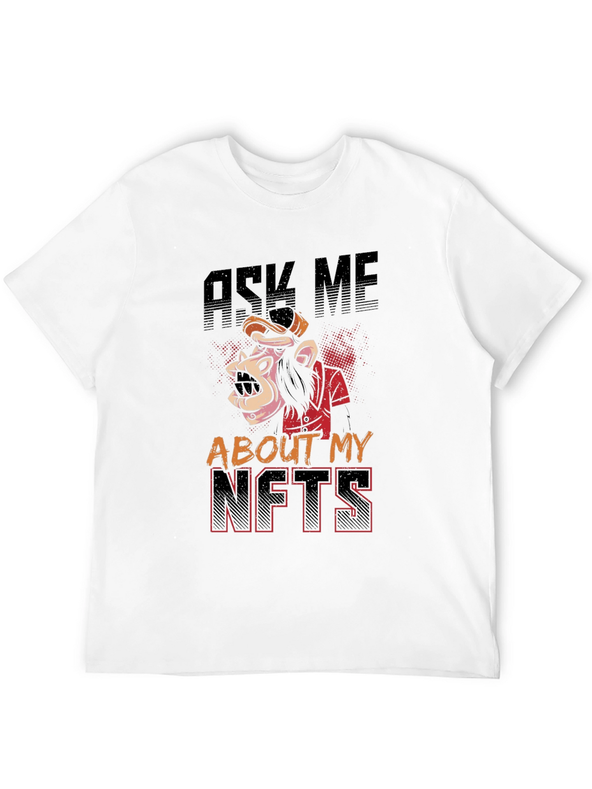 Ask Me About My NFTs Graphic Tee