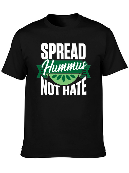 Spread Hummus Not Hate T-Shirt