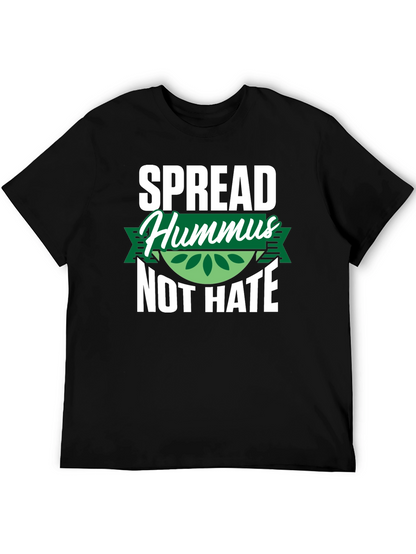 Spread Hummus Not Hate T-Shirt