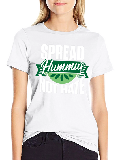 Spread Hummus Not Hate T-Shirt