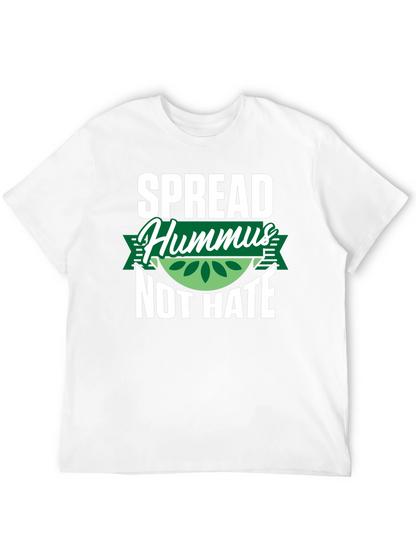 Spread Hummus Not Hate T-Shirt