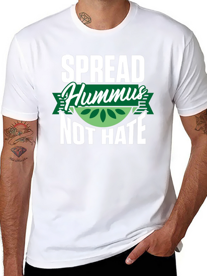 Spread Hummus Not Hate T-Shirt
