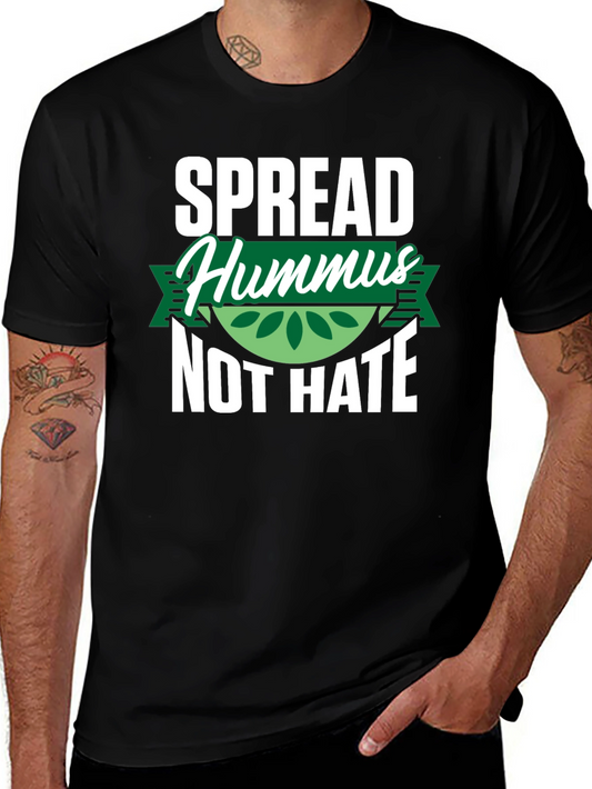 Spread Hummus Not Hate T-Shirt
