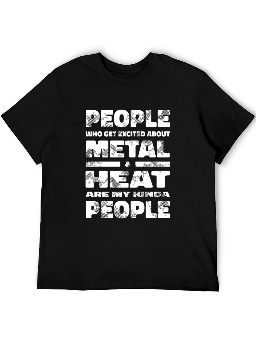 Metal and Heat T-Shirt - People Kind