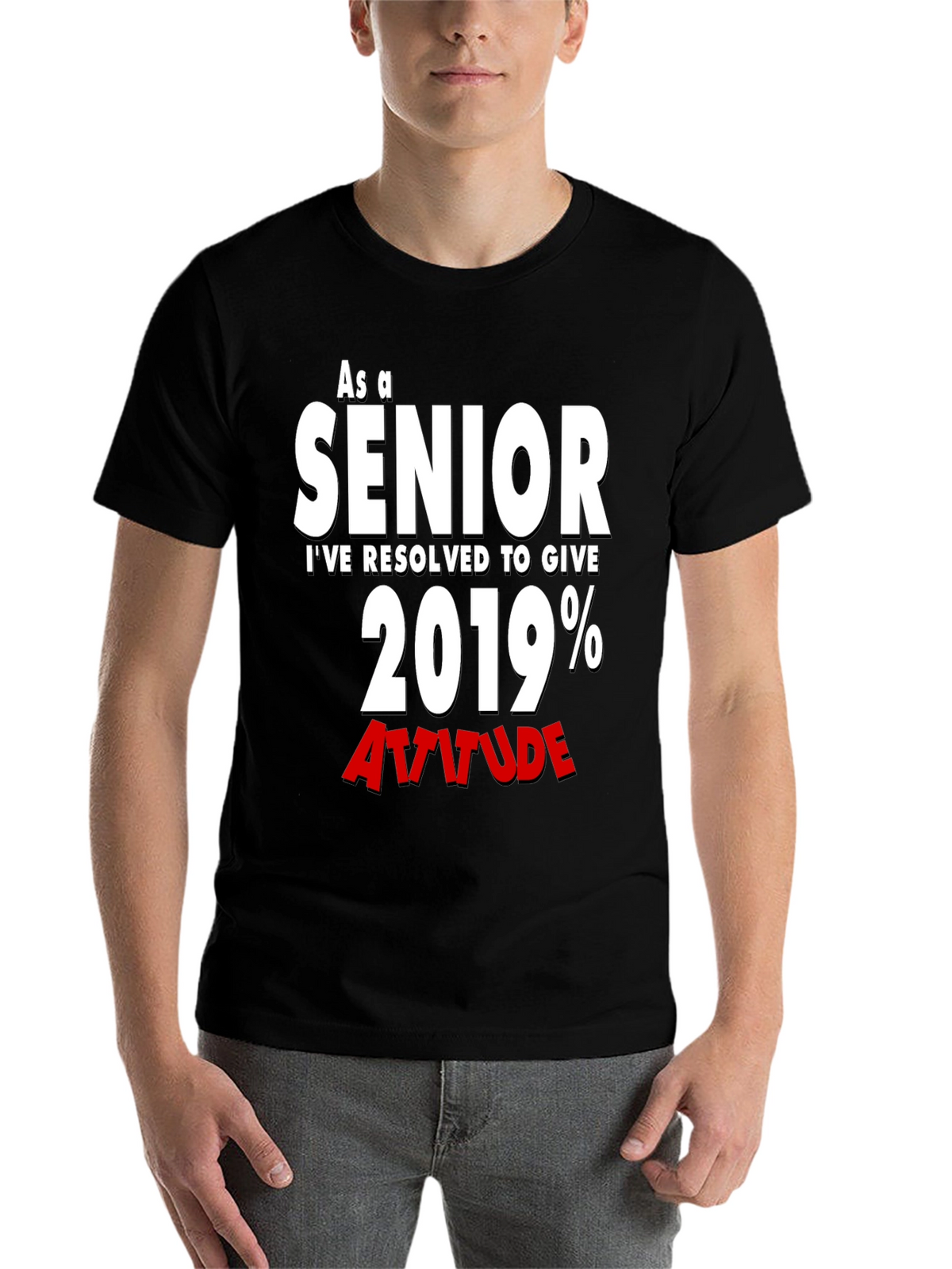 Senior 2019 Attitude T-Shirt