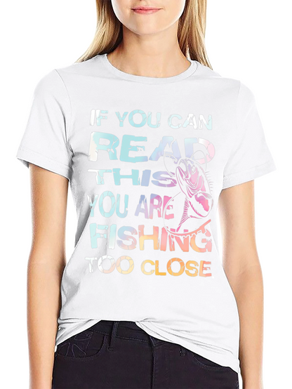 Fishing Too Close Graphic Tee