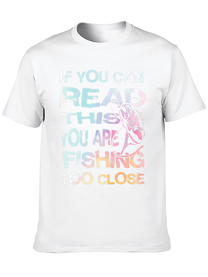 Fishing Too Close Graphic Tee