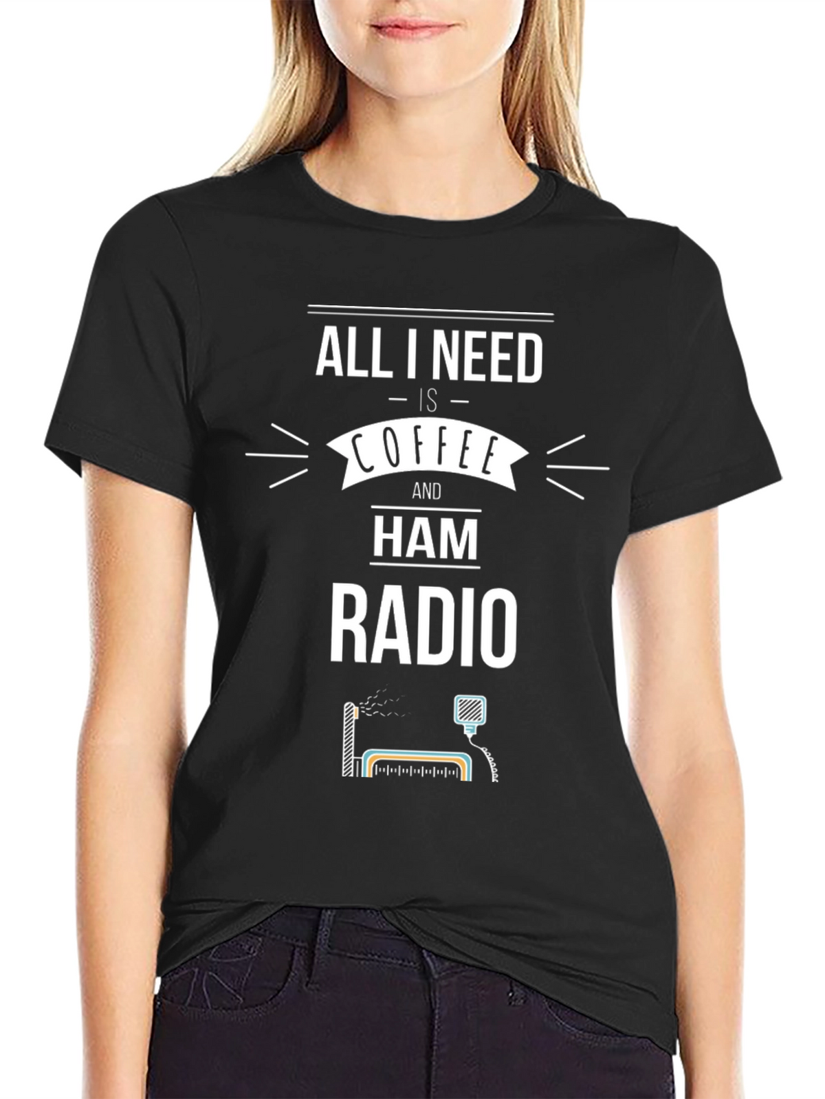 Coffee & Ham Radio T-Shirt - All I Need