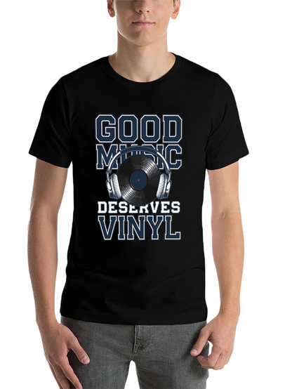 Good Music Deserves Vinyl T-Shirt