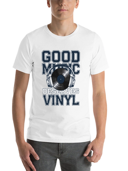 Good Music Deserves Vinyl T-Shirt