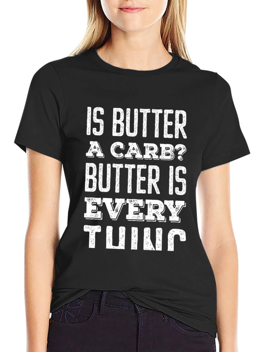 Is Butter a Carb? Graphic Tee - Unisex Black T-Shirt
