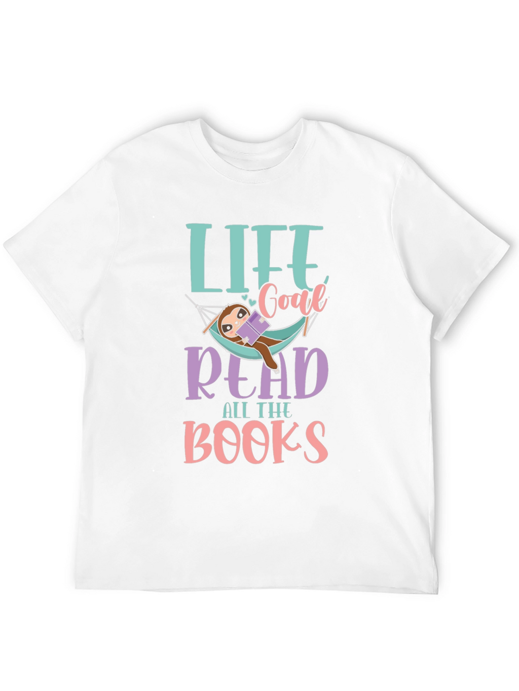 Life Goal Read All The Books Sloth T-Shirt