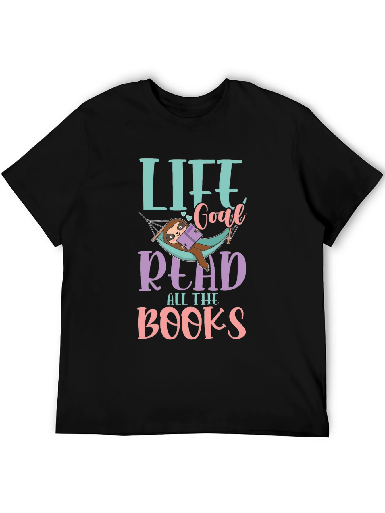 Life Goal Read All The Books Sloth T-Shirt