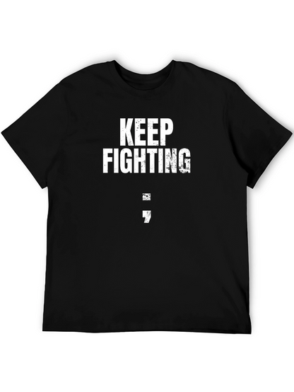 Keep Fighting Semicolon Graphic T-Shirt