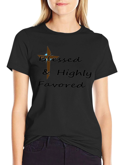 Blessed & Highly Favored T-Shirt - Christian Apparel