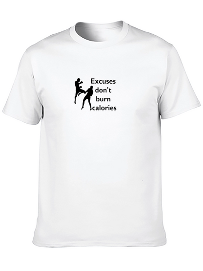 Excuses Dont Burn Calories Black T-Shirt