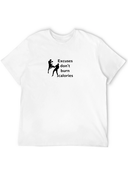 Excuses Dont Burn Calories Black T-Shirt