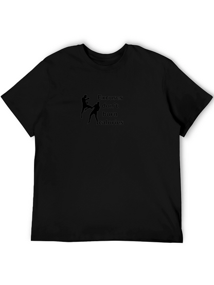 Excuses Dont Burn Calories Black T-Shirt
