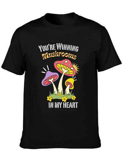 Youre Winning Mushrooms T-Shirt