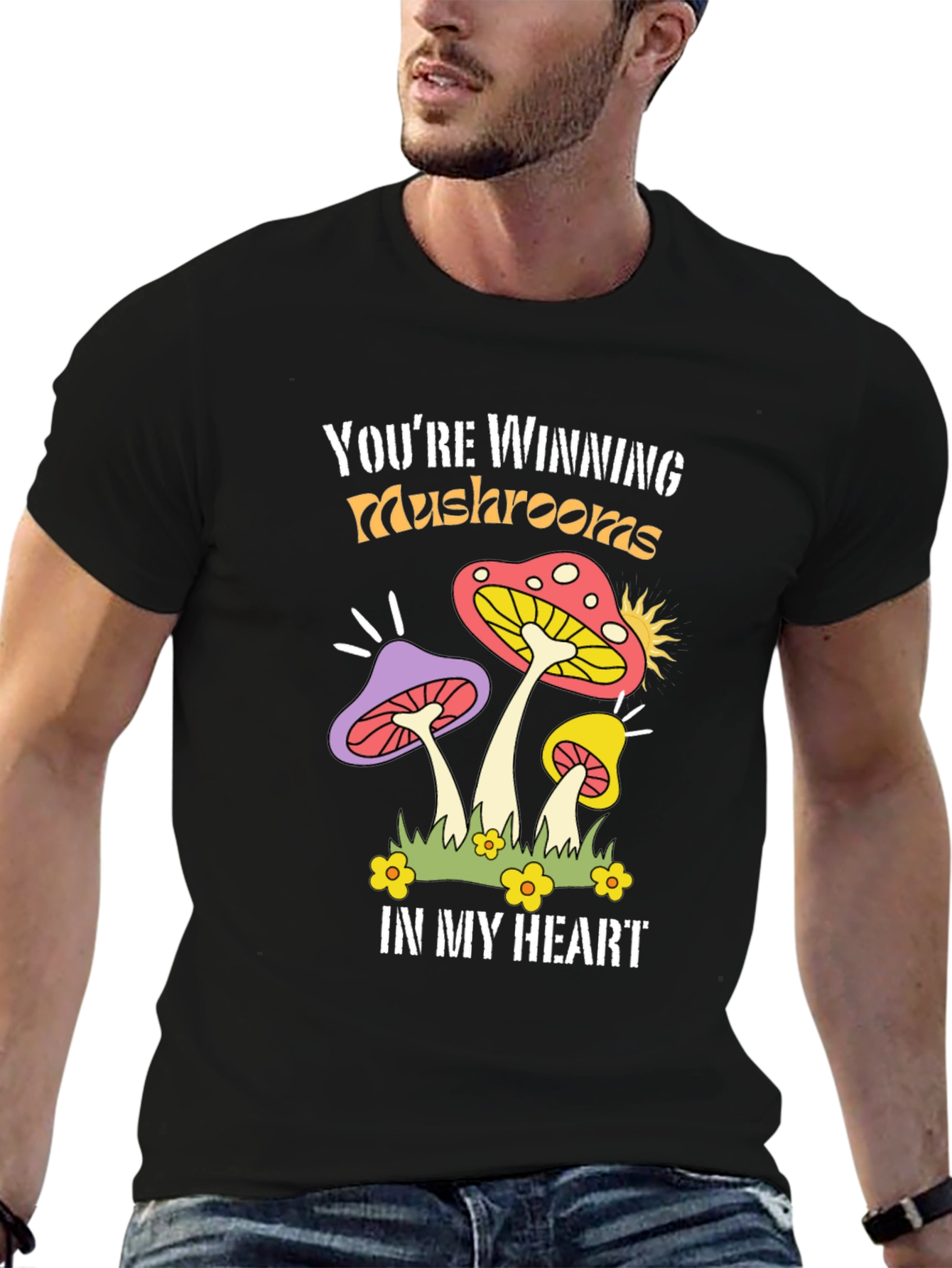 Youre Winning Mushrooms T-Shirt
