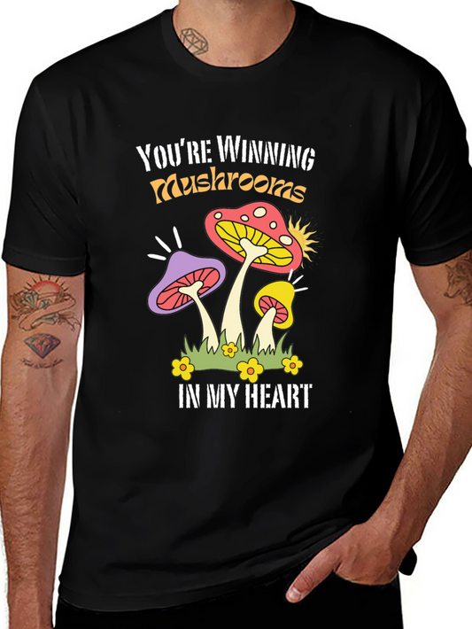 Youre Winning Mushrooms T-Shirt
